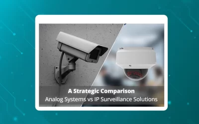 Why IP Cameras Are Better Than Analog Cameras: The Buyer’s Guide to Future-Ready Surveillance
